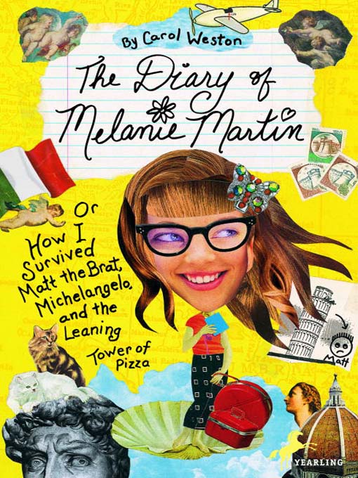 Title details for The Diary of Melanie Martin by Carol Weston - Available